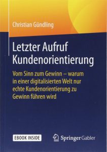 Letzter Aufruf Kundenorientierung Vom Sinn zum Gewinn e1591689547166