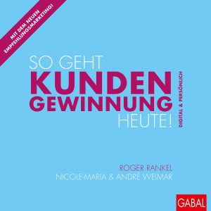 So geht Kundengewinnung heute e1591689580742