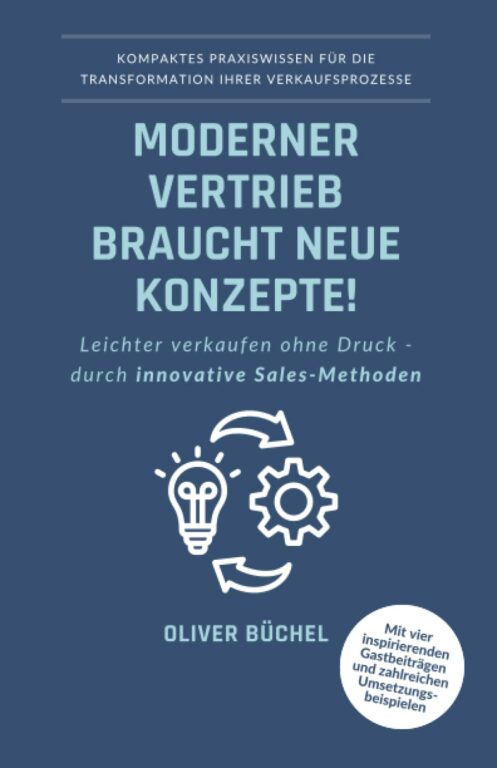 Moderner Vertrieb braucht neue Konzepte
