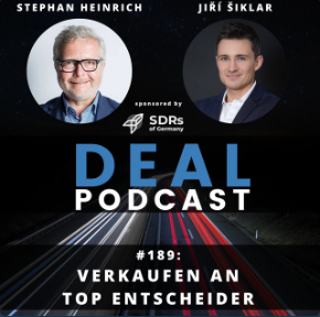 Deal Podcast von Jiri Siklar: Verkaufen an Top-Entscheider