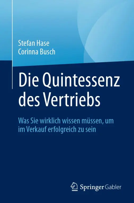 Die Quintessenz des Vertriebs